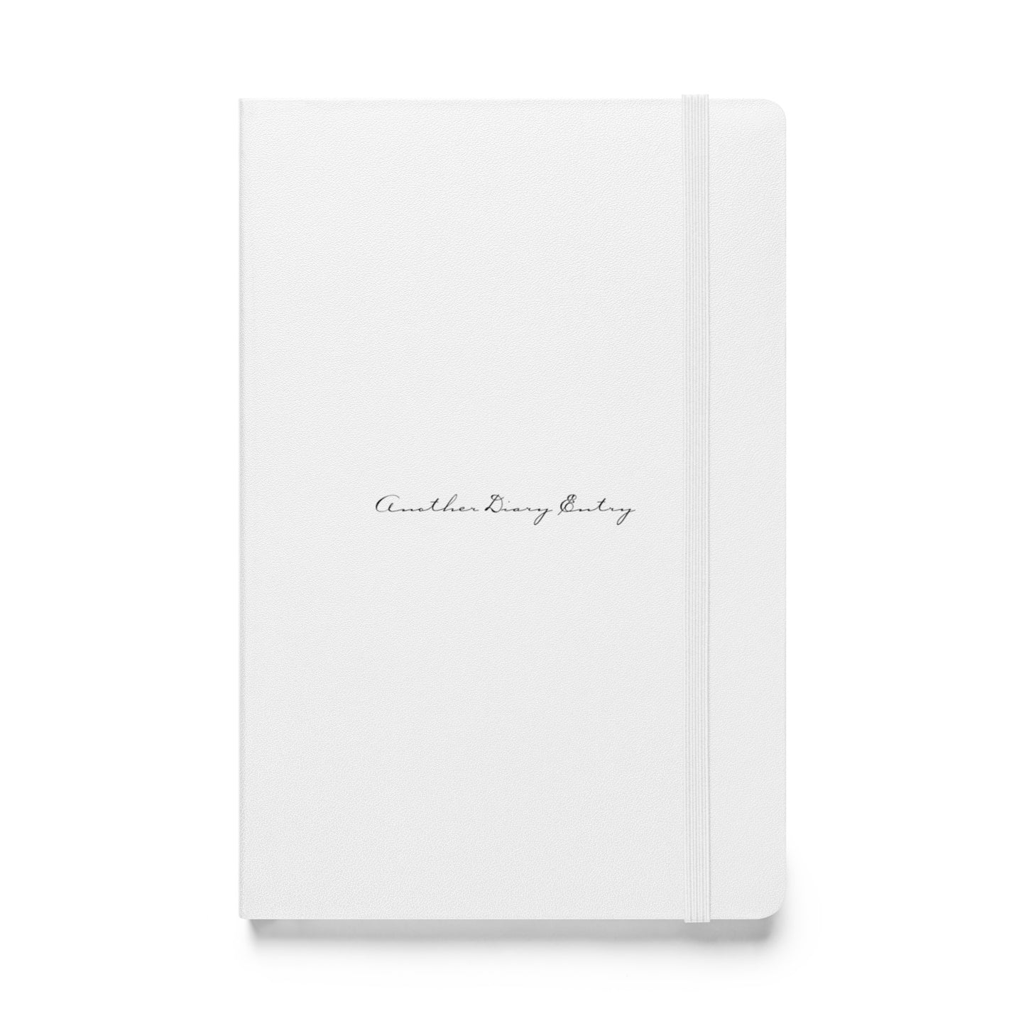 Another Diary Entry Hardcover Notebook