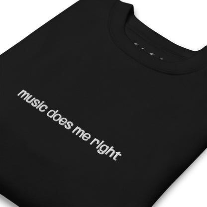 Music Does Me Right Embroidered Crewneck